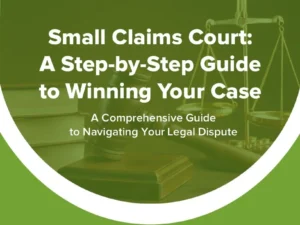 Small-Claims-Court-A-Step-by-Step-Guide-to-Winning-Your-Case